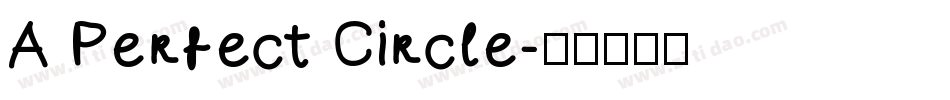 A Perfect Circle字体转换